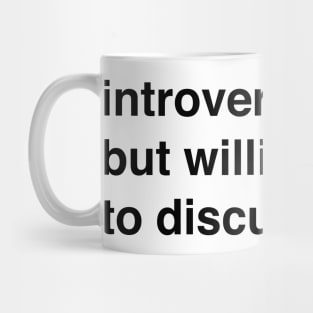 Introverted but willing to discuss taxes Mug